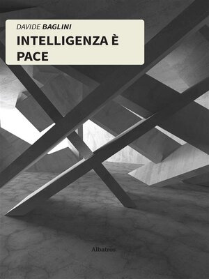 cover image of Intelligenza è pace